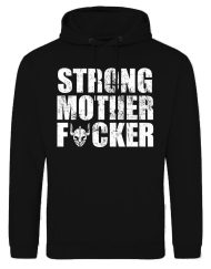 strong motherfucker - fitness motivatie sweatshirt - bodybuilding - powerlifting - strongman - zwarte sporthoodie voor heren - sterke moeder klootzak sweatshirt