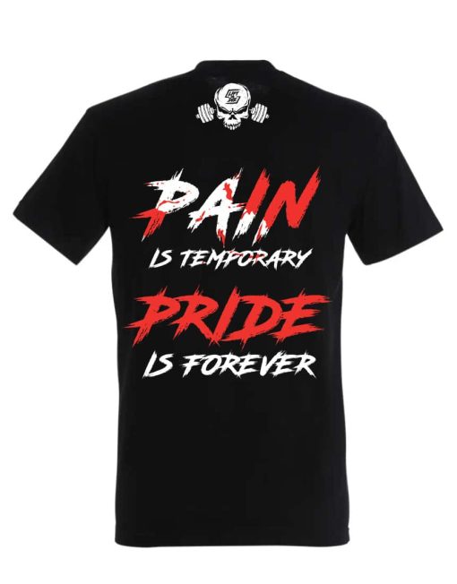 camiseta strongman pain is temporary pride is forever - camiseta del hombre fuerte - el hombre más fuerte de Francia