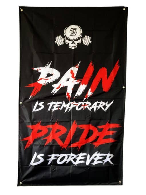 homegym pain is temporary pride is forever - kulturistická motivácia flag - fitness motivácia - powerlifting motivácia - strongman motivácia - bodybuilding motivácia - kulturistická motivácia flag