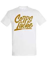 Tshirt blanc corps de lache dore musculation - t-shirt corps de lâche fitness - bodybuilding