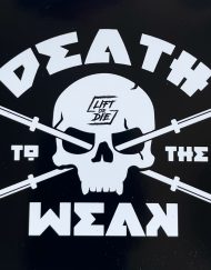 pegatina / death to the weak - pegatina de motivación bodybuilding powerlifting