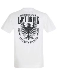 Weißes T-Shirt Eagle warrior gear – powerlifting -T-Shirt – Bodybuilding-T-Shirt – strongman -T-Shirt – bodybuilding -T-Shirt – Eagle lift or die T-Shirt – strength division