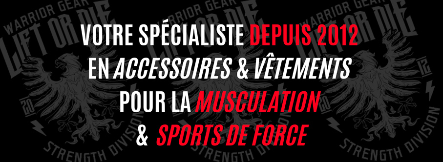 Warrior Gear : Votre spécialiste en accessoires et vêtements pour la musculation et les sports de force